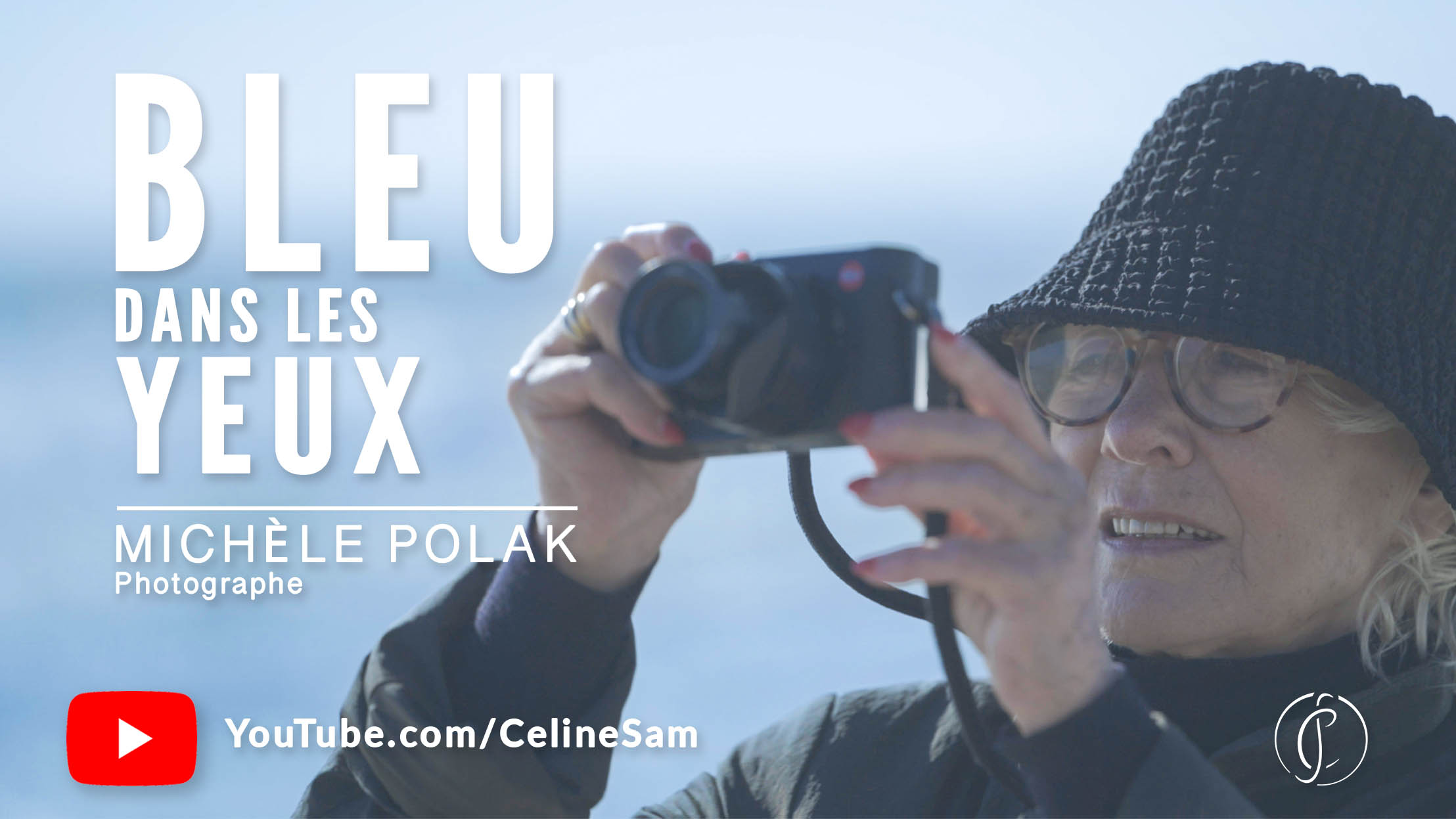 Bleu dans les Yeux, avec Michèle Polak