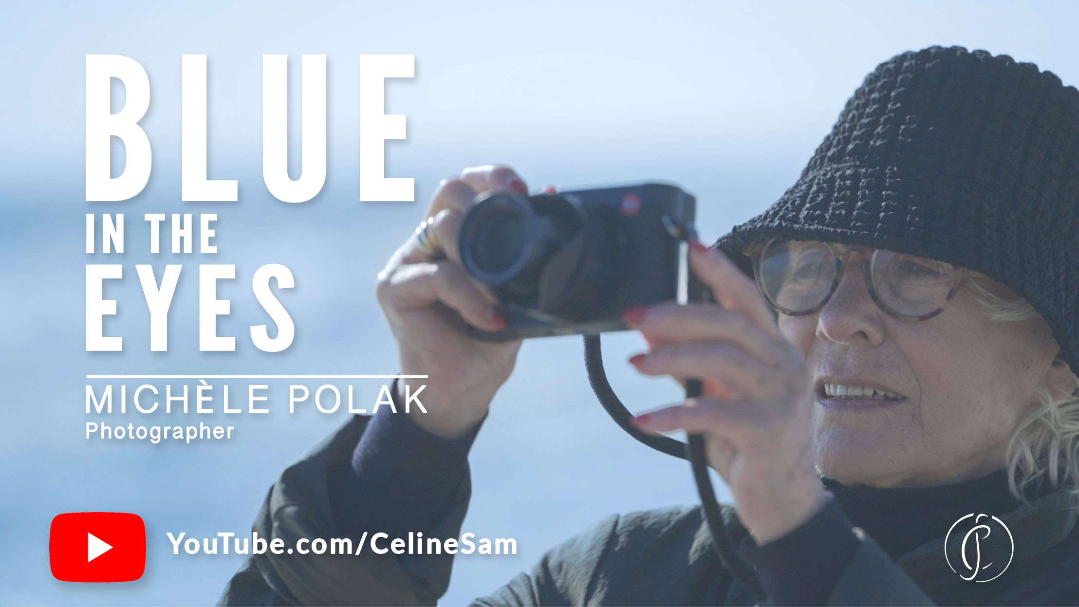 New Film "Blue in the Eyes" with Michèle Polak