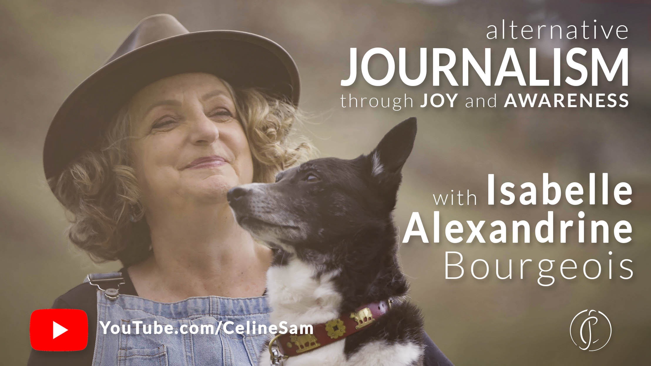 Watch the film ‘An alternative journalism, through joy and awareness, with Isabelle Alexandrine Bourgeois’